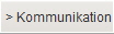 > Kommunikation