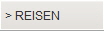 > REISEN